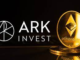 ark invest ethereum etf